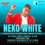 Neko White Presented by the New York Comedy Festival 